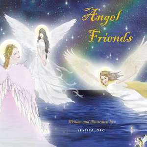 Angel Friends de Jessica Dao