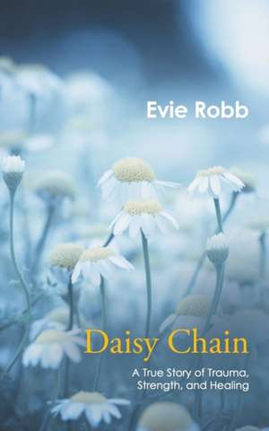 Daisy Chain de Evie Robb