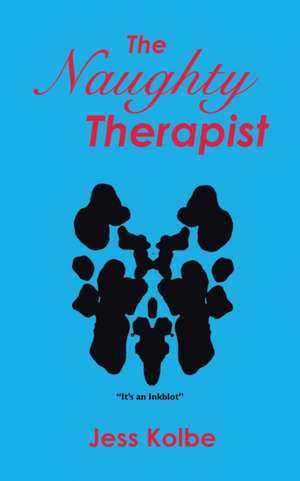 The Naughty Therapist de Jess Kolbe