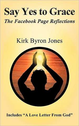 Say Yes to Grace de Kirk Byron Jones