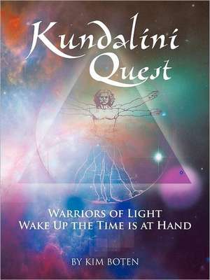 Kundalini Quest de Kim Boten