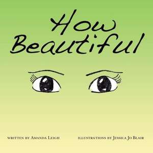 How Beautiful de Amanda Leigh