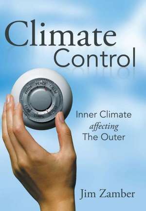 Climate Control de Jim Zamber