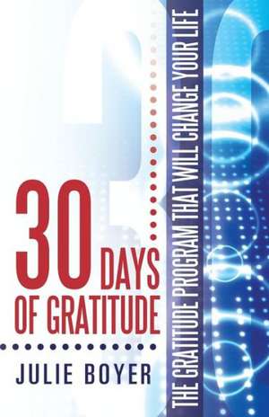 30 Days of Gratitude de Julie Boyer