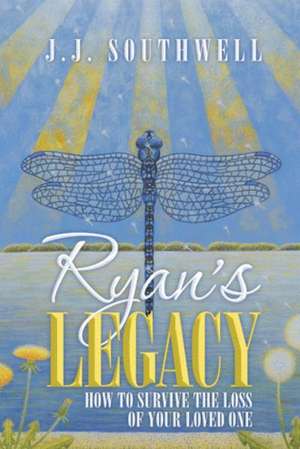 Ryan's Legacy de J. J. Southwell