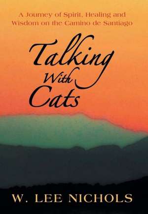 Talking with Cats de W. Lee Nichols