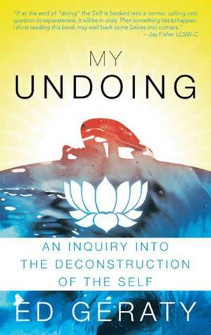 My Undoing de Ed Geraty