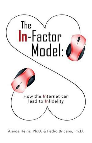 The In-Factor Model de Aleida Heinz Ph. D.