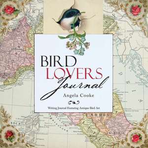 Bird Lovers Journal de Angela Cooke