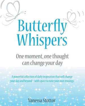 Butterfly Whispers de Vanessa Stottor