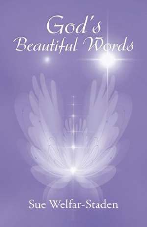 God's Beautiful Words de Sue Welfar-Staden