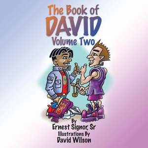 The Book of David Volume Two de Ernest Signor