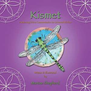 Kismet de Martine Shepherd