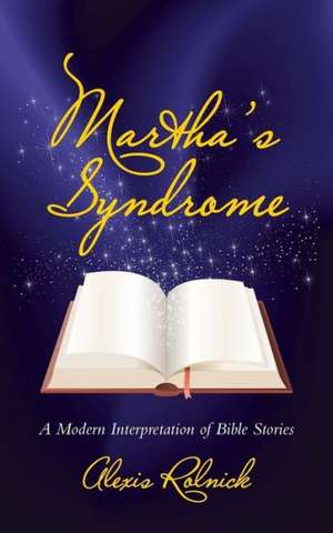 Martha's Syndrome de Alexis Rolnick