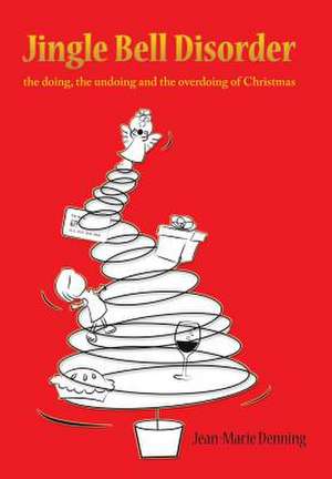 Jingle Bell Disorder de Jean-Marie Denning