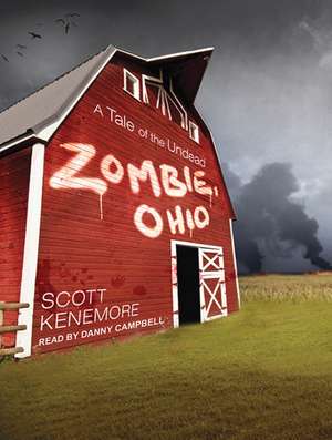 Zombie, Ohio: A Tale of the Undead de Danny Campbell