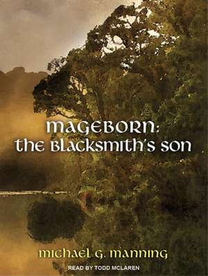 The Blacksmith's Son de Michael G. Manning