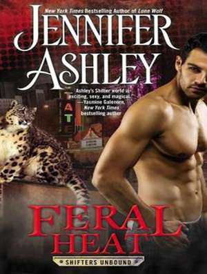 Feral Heat de Jennifer Ashley