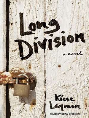 Long Division de Kiese Laymon