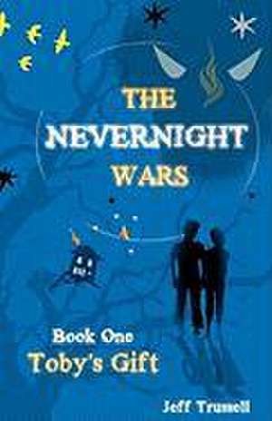 The Nevernight Wars de Jeff Trussell