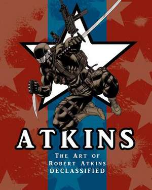 The Art of Robert Atkins de Robert Atkins