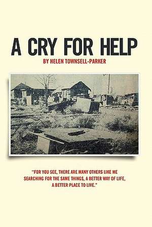 A Cry for Help de Helen Townsell-Parker