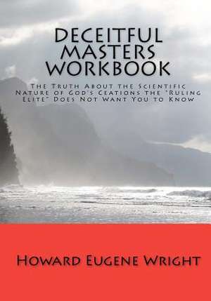 Deceitful Masters Workbook de Howard Eugene Wright