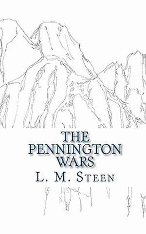 The Pennington Wars de L. M. Steen