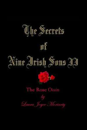 The Secrets of Nine Irish Sons II de Moriarty, Laura Joyce