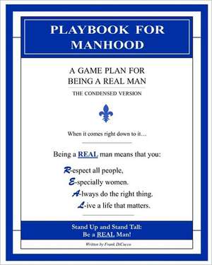 Playbook for Manhood de Frank Dicocco