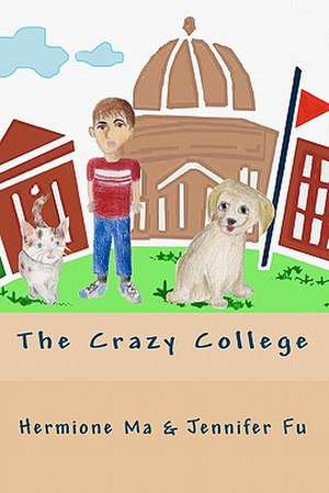 The Crazy College de Hermione Ma