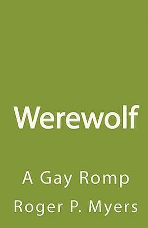 Werewolf de Roger P. Myers