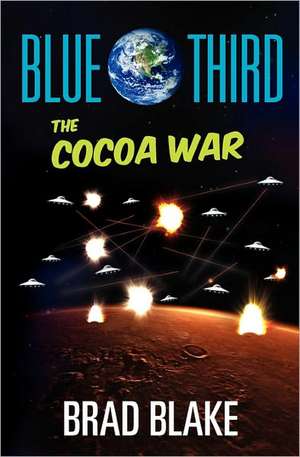 Blue Third- The Cocoa War de Brad Blake