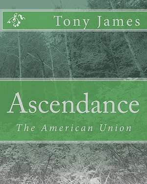 Ascendance de Tony James