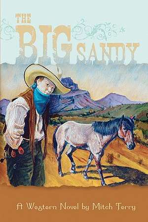 The Big Sandy de Mitch Terry