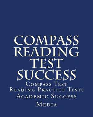 Compass Reading Test Success de Media, Academic Success