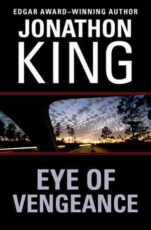 Eye of Vengeance de Jonathon King