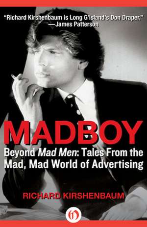 Madboy de Richard Kirshenbaum