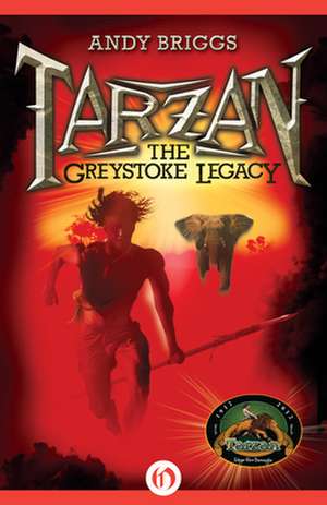 Greystoke Legacy de Andy Briggs