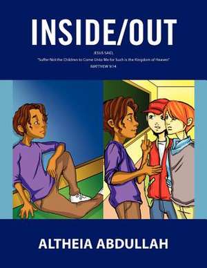 Inside/Out de Altheia Abdullah