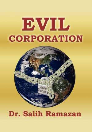 Evil Corporation de Salih Ramazan