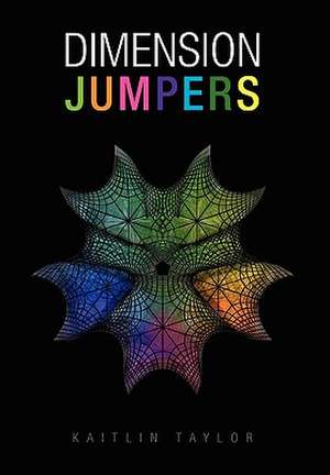 Taylor, K: Dimension Jumpers