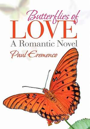 Butterflies of Love de Paul Eremenco