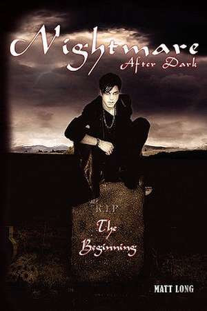 Long, M: Nightmare After Dark