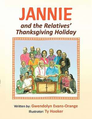 Jannie & the Relatives de Gwendolyn Evans-Orange