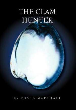 Marshall, D: Clam Hunter de DavidJr Marshall