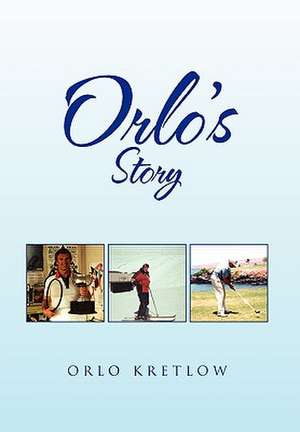 Kretlow, O: Orlo's Story