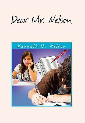 Dear Mr. Nelson de Kenneth E. Nelson