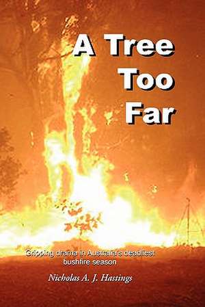 A Tree Too Far de Nicholas A. J. Hastings