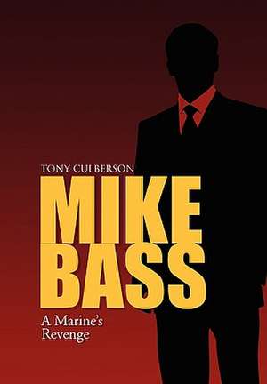 Mike Bass de Tony Culberson